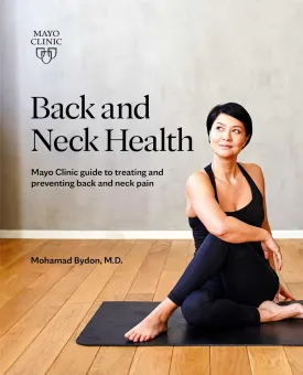 Back and Neck Health: Mayo Clinic guide to treating and preventing back and neck pain Paperback  October 12, 2021