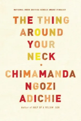 The Thing Around Your Neck Hardcover  Deckle Edge, June 16, 2009